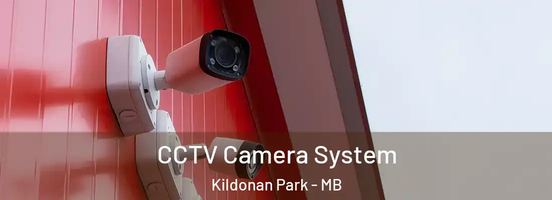  CCTV Camera System Kildonan Park - MB