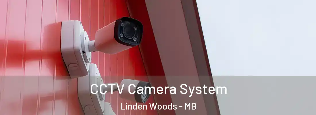  CCTV Camera System Linden Woods - MB