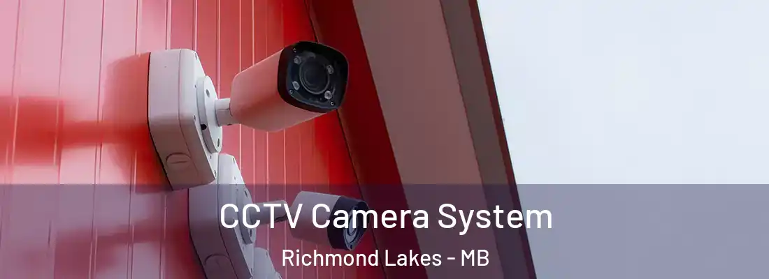  CCTV Camera System Richmond Lakes - MB