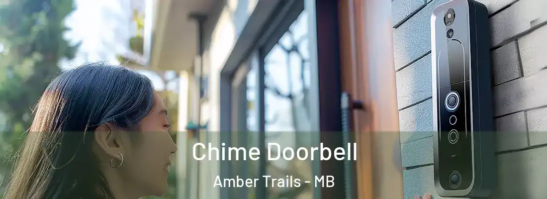 Chime Doorbell Amber Trails - MB