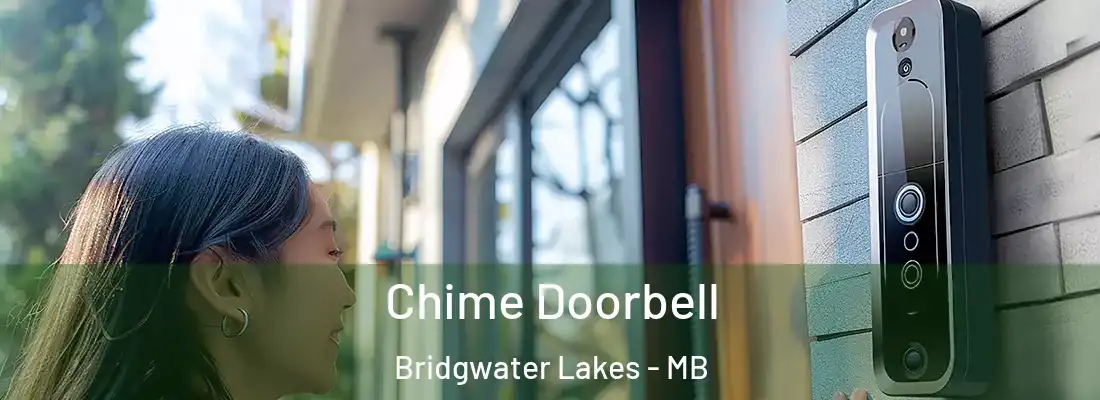  Chime Doorbell Bridgwater Lakes - MB