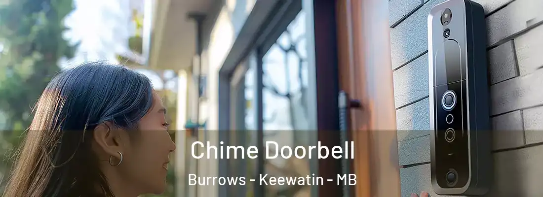  Chime Doorbell Burrows - Keewatin - MB