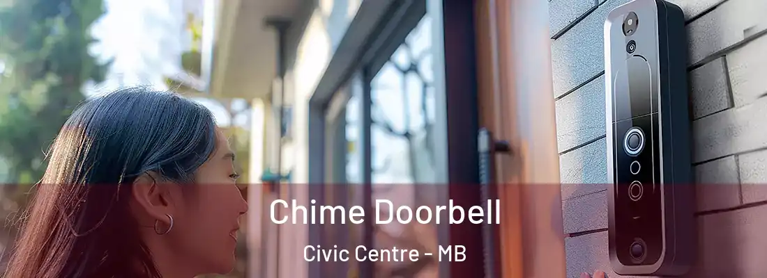  Chime Doorbell Civic Centre - MB