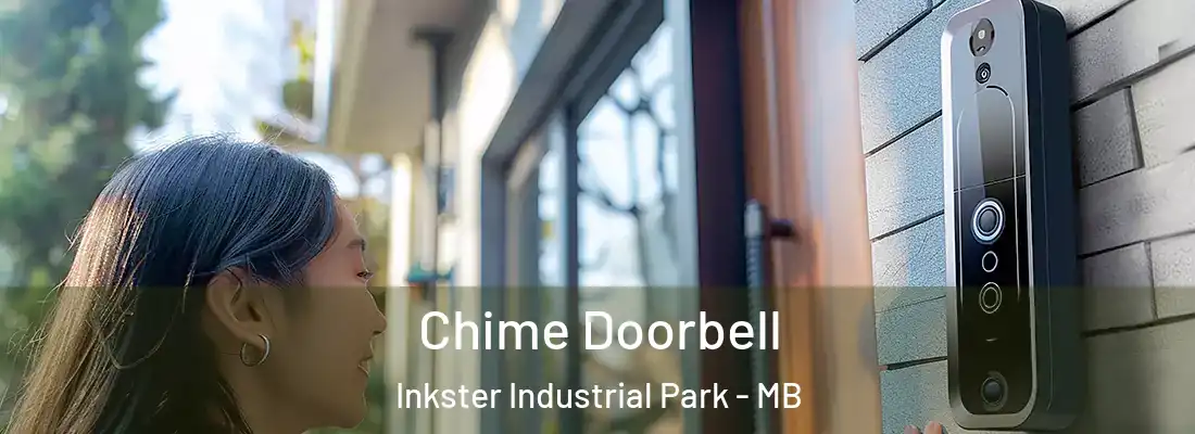  Chime Doorbell Inkster Industrial Park - MB