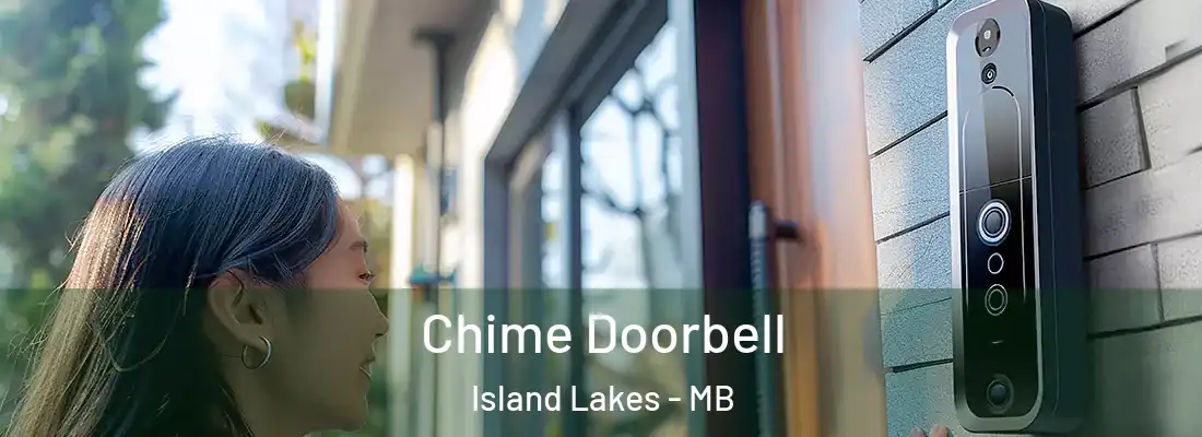  Chime Doorbell Island Lakes - MB