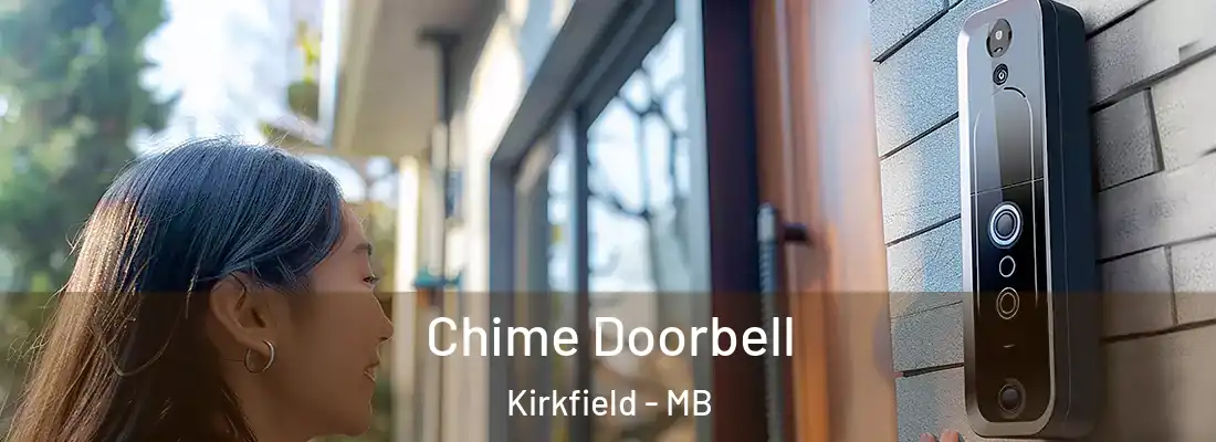  Chime Doorbell Kirkfield - MB