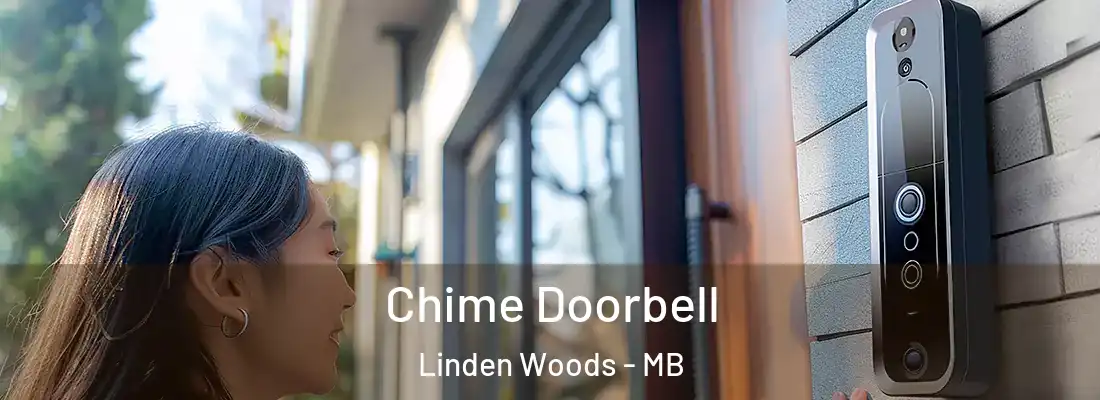  Chime Doorbell Linden Woods - MB