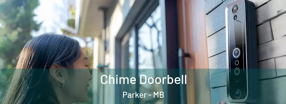  Chime Doorbell Parker - MB