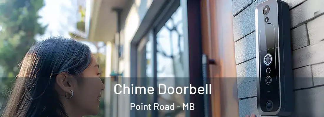  Chime Doorbell Point Road - MB