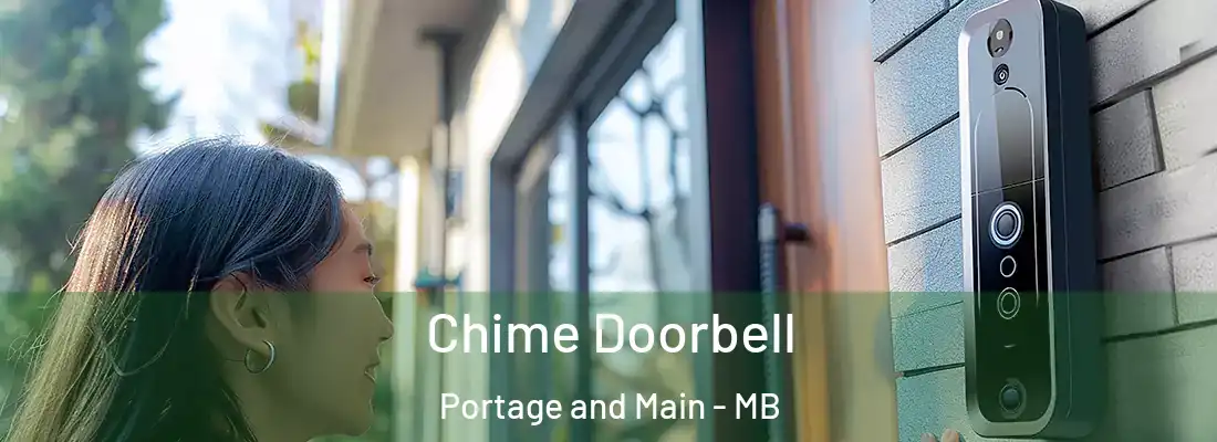  Chime Doorbell Portage and Main - MB