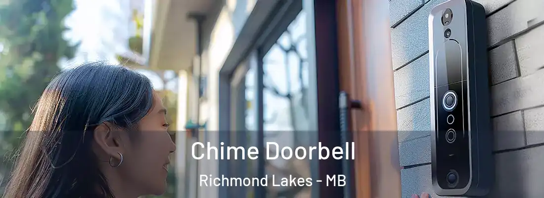  Chime Doorbell Richmond Lakes - MB
