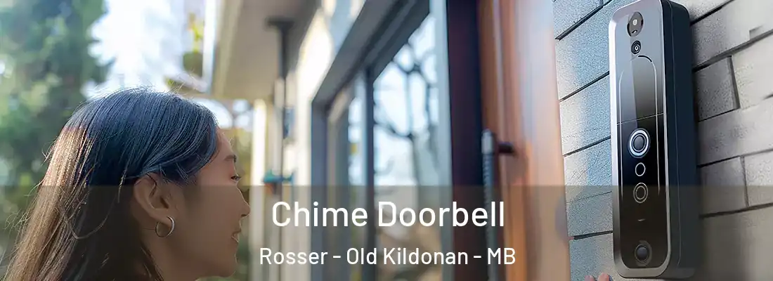  Chime Doorbell Rosser - Old Kildonan - MB