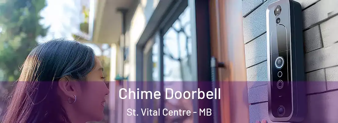  Chime Doorbell St. Vital Centre - MB