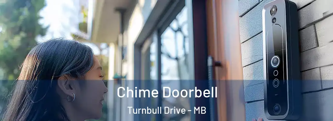  Chime Doorbell Turnbull Drive - MB