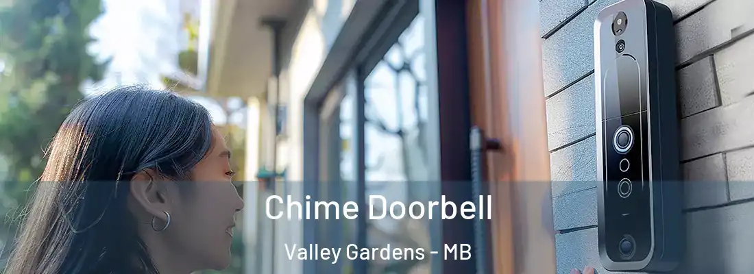  Chime Doorbell Valley Gardens - MB
