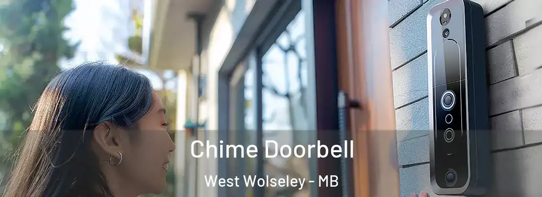  Chime Doorbell West Wolseley - MB