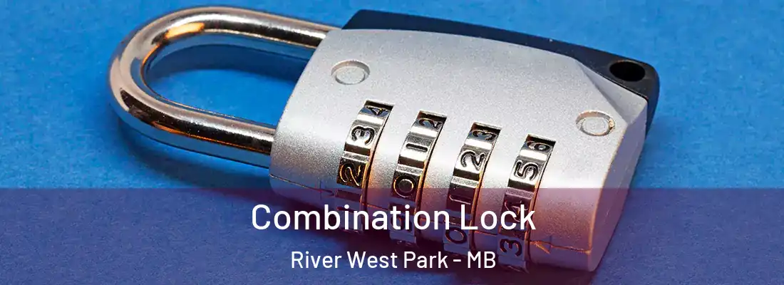  Combination Lock River West Park - MB