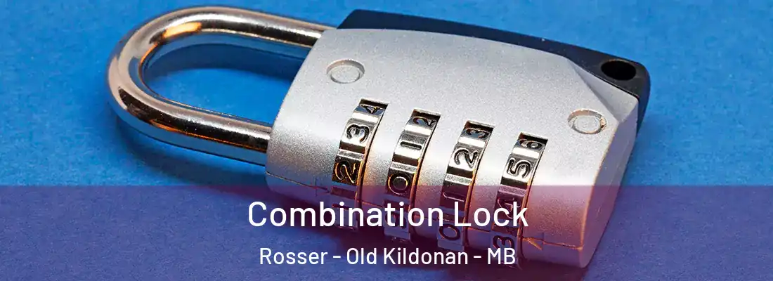  Combination Lock Rosser - Old Kildonan - MB
