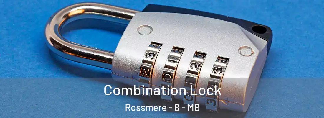  Combination Lock Rossmere - B - MB