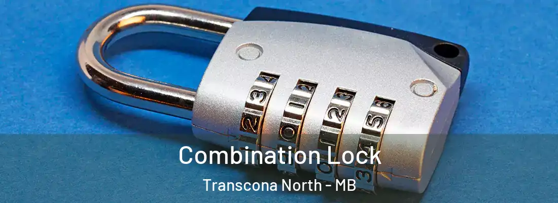  Combination Lock Transcona North - MB