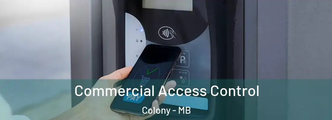  Commercial Access Control Colony - MB