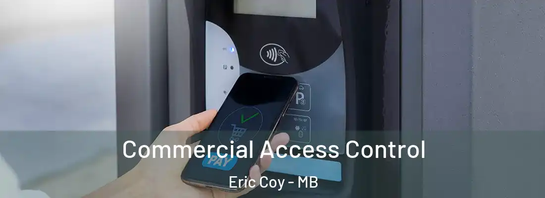  Commercial Access Control Eric Coy - MB
