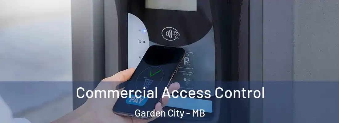  Commercial Access Control Garden City - MB