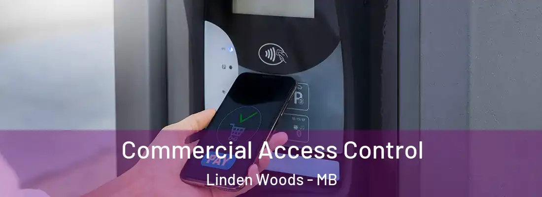  Commercial Access Control Linden Woods - MB