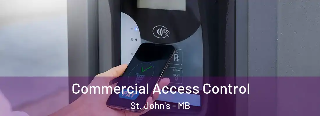 Commercial Access Control St. John's - MB