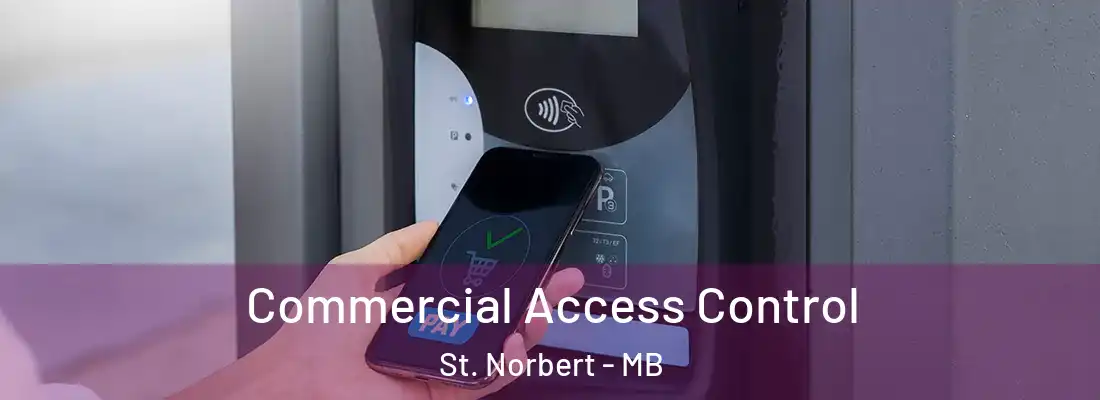  Commercial Access Control St. Norbert - MB