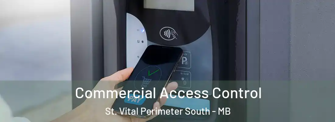  Commercial Access Control St. Vital Perimeter South - MB