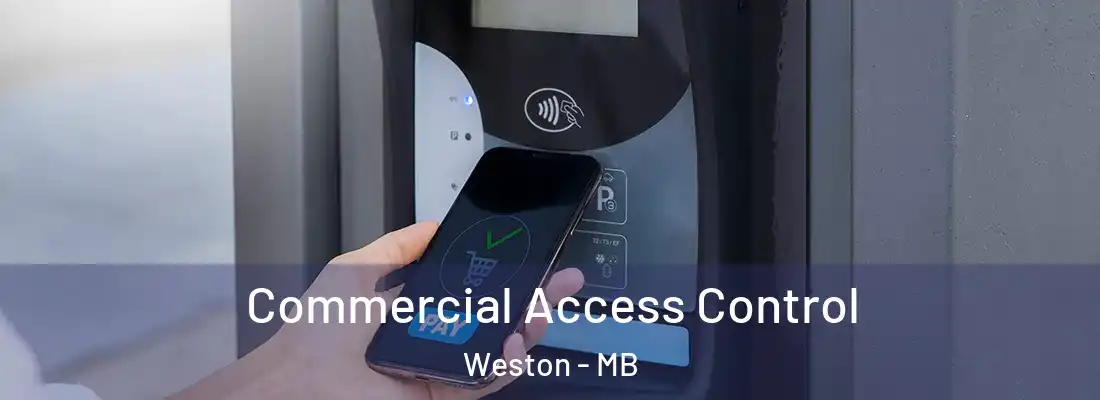  Commercial Access Control Weston - MB