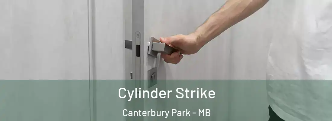  Cylinder Strike Canterbury Park - MB