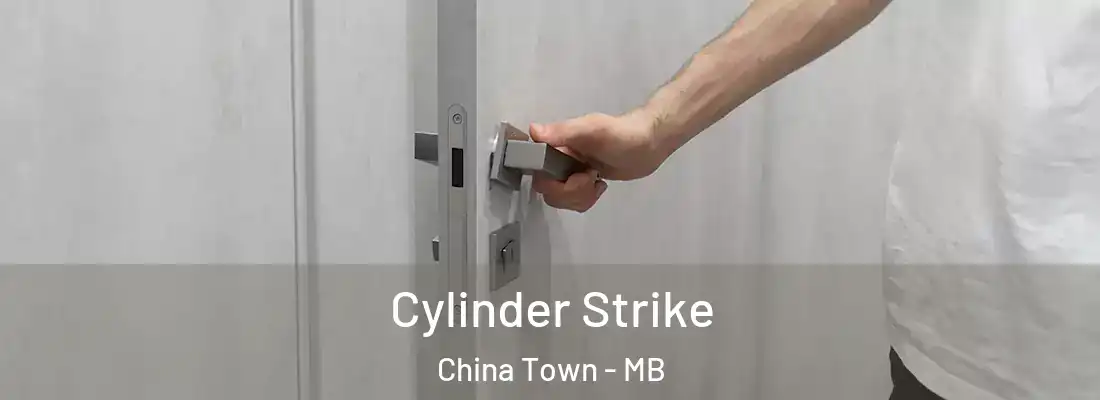  Cylinder Strike China Town - MB
