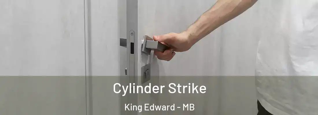  Cylinder Strike King Edward - MB