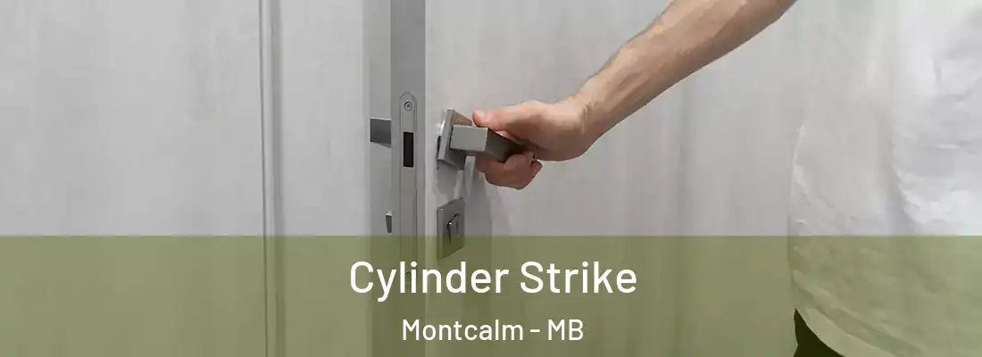  Cylinder Strike Montcalm - MB