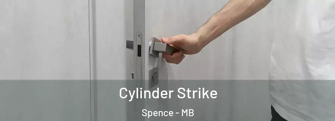  Cylinder Strike Spence - MB