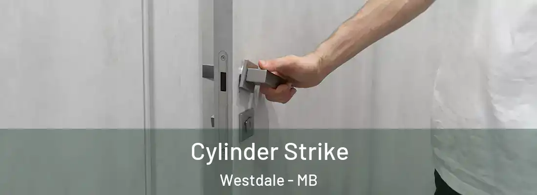  Cylinder Strike Westdale - MB