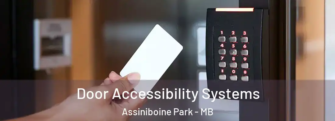 Door Accessibility Systems Assiniboine Park - MB