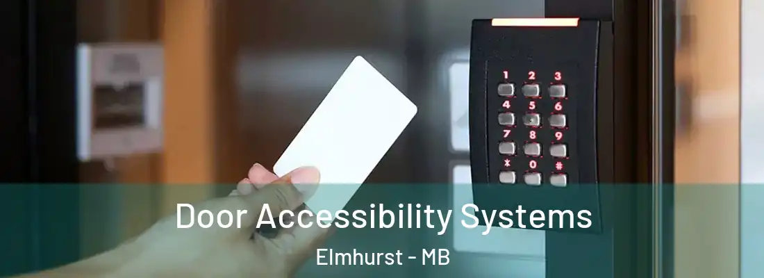  Door Accessibility Systems Elmhurst - MB