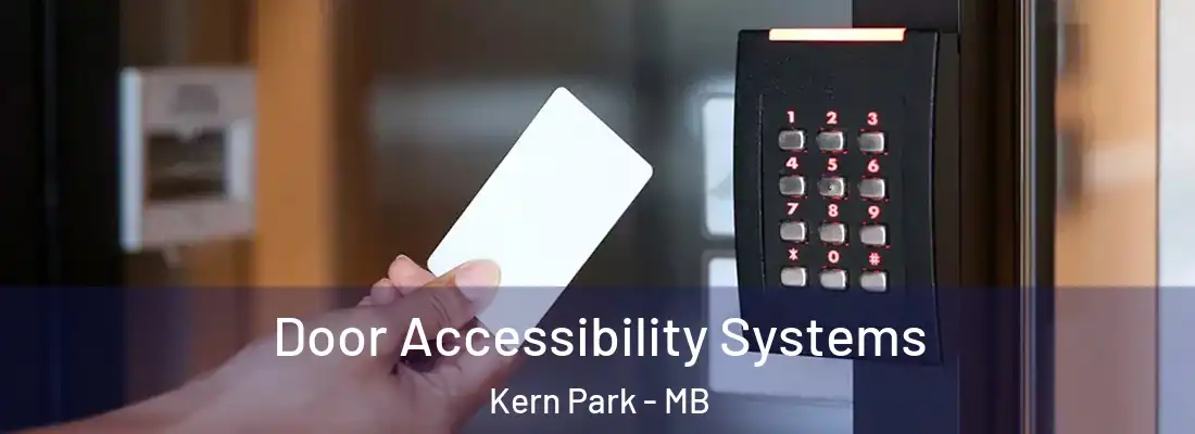 Door Accessibility Systems Kern Park - MB