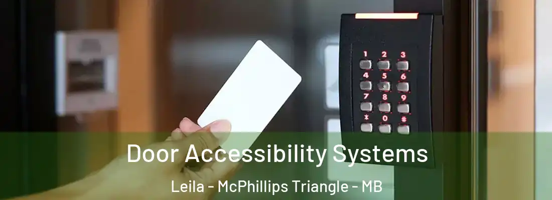  Door Accessibility Systems Leila - McPhillips Triangle - MB