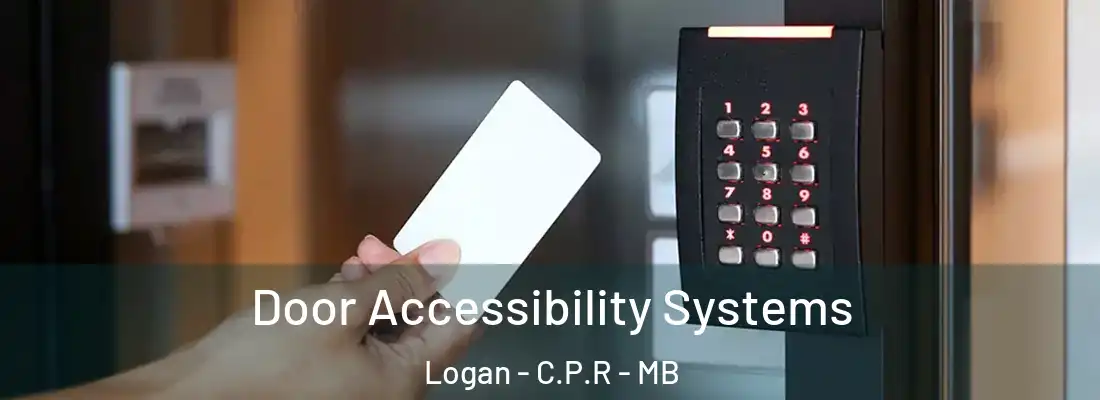  Door Accessibility Systems Logan - C.P.R - MB