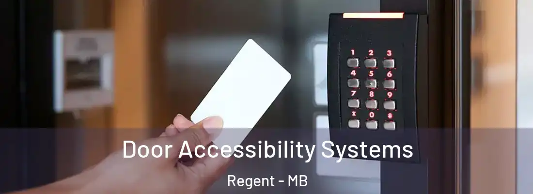  Door Accessibility Systems Regent - MB