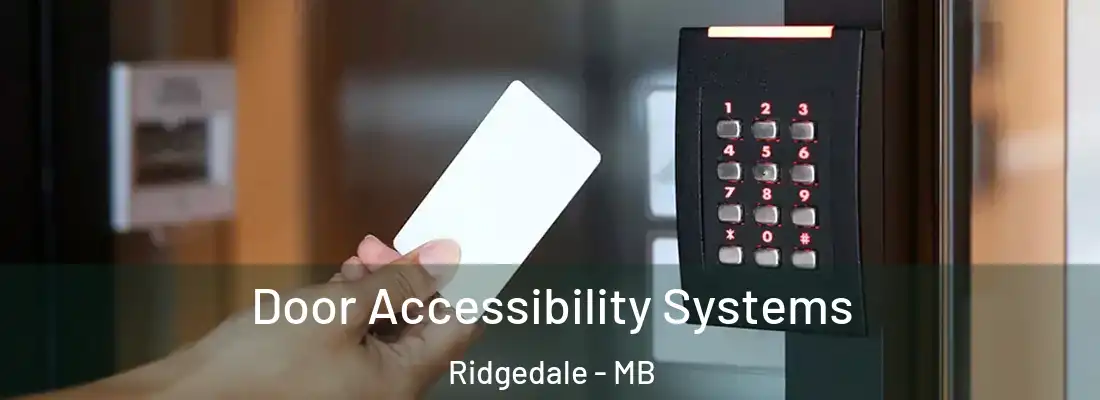  Door Accessibility Systems Ridgedale - MB