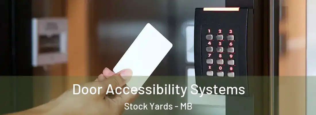  Door Accessibility Systems Stock Yards - MB