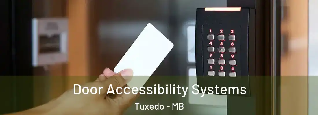  Door Accessibility Systems Tuxedo - MB