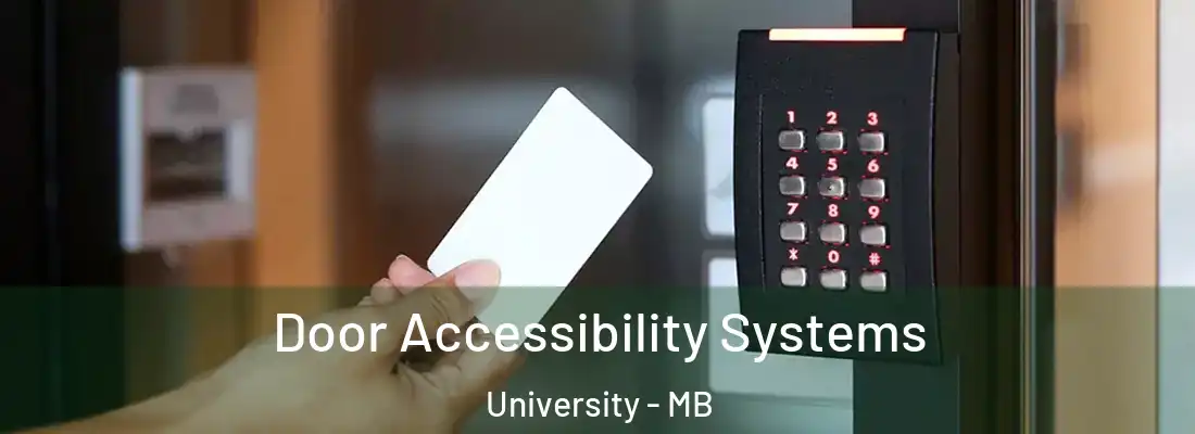  Door Accessibility Systems University - MB