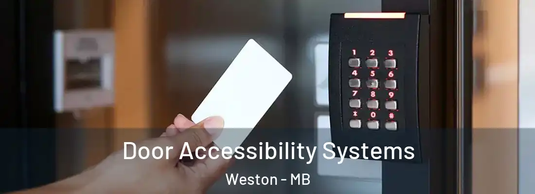  Door Accessibility Systems Weston - MB