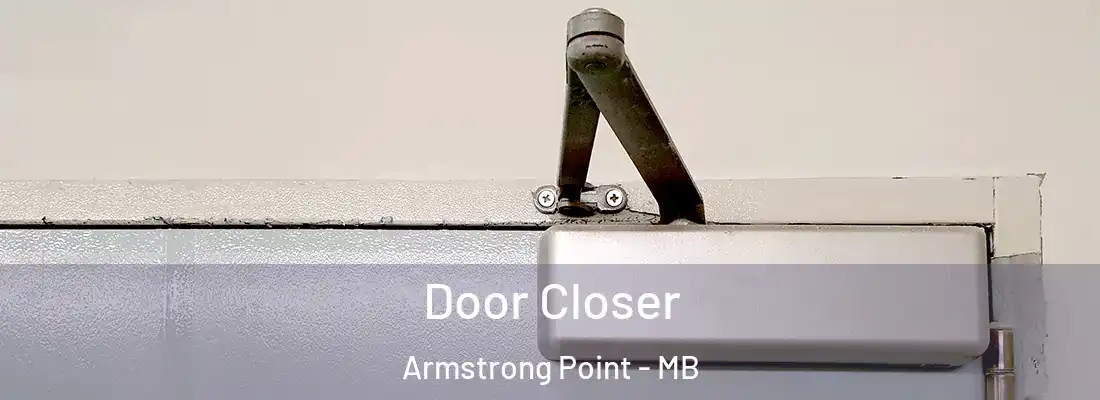  Door Closer Armstrong Point - MB